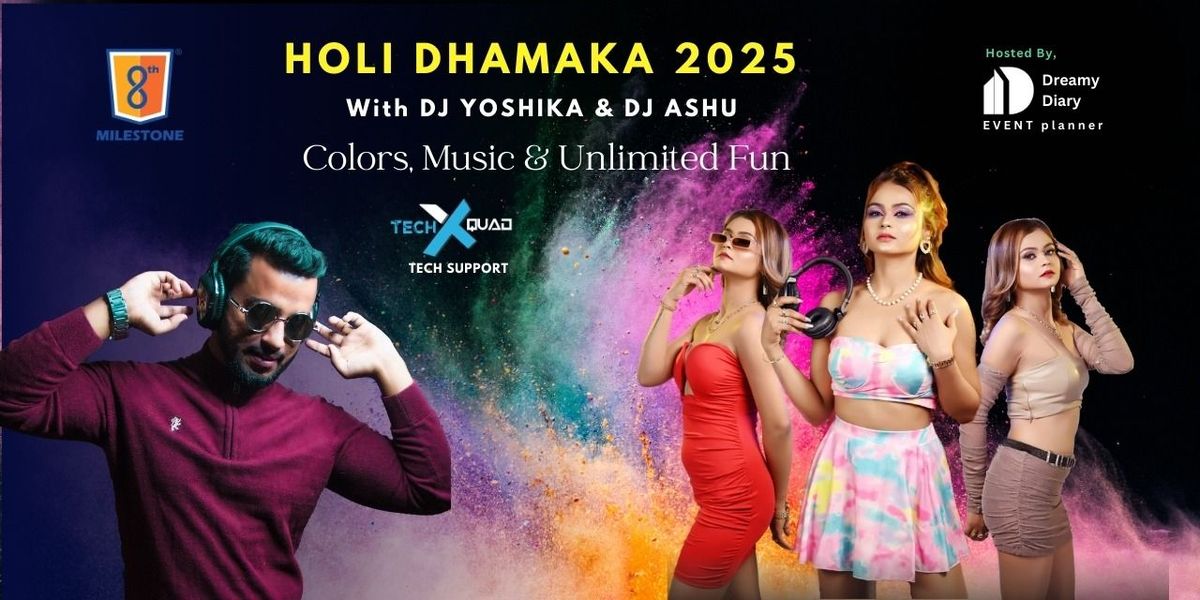 Holi Dhamaka at 8th Milestone