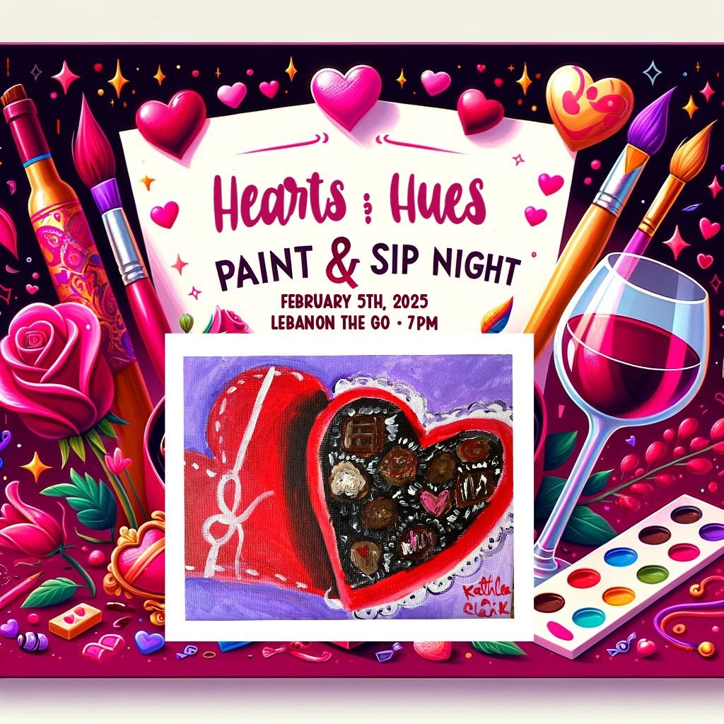 Hearts and Hues Paint & Sip Night with Kathleen Clark @ LebanOn The Go