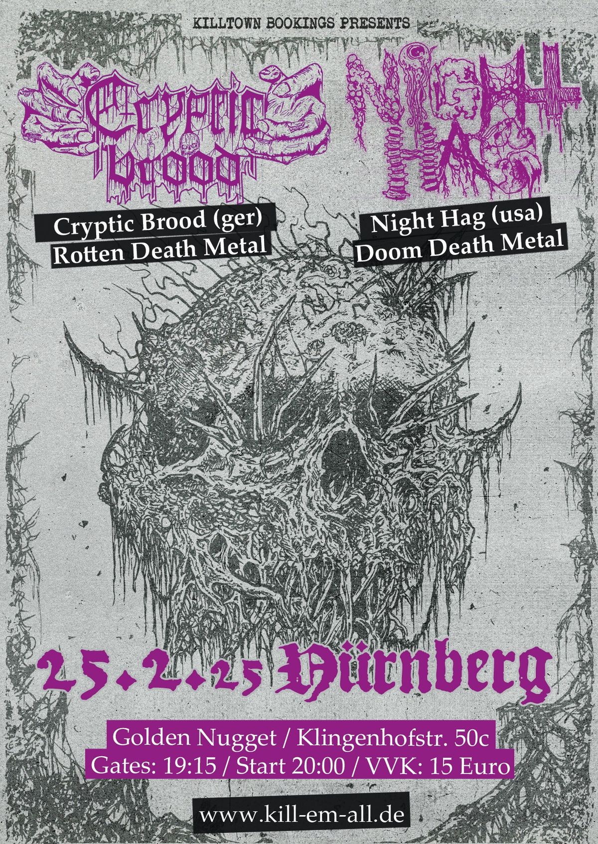 Cryptic Brood & Night Hag  & tba \u25e5 N\u00fcrnberg, Golden Nugget \u25e3 Death Doom Metal