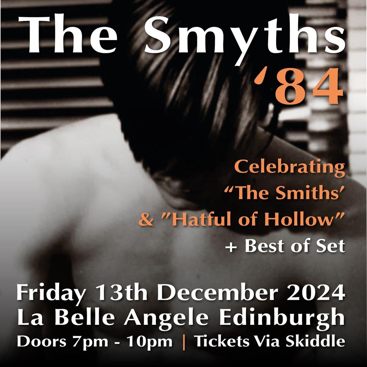 The Smyths '84 - 40th Anniversary 'The Smiths' & 'Hatful of Hollow' plus more