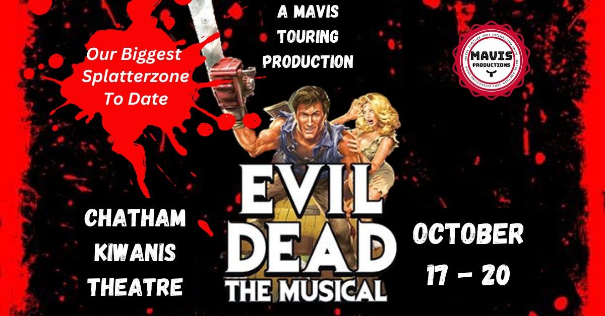 Evil Dead the Musical - Chatham