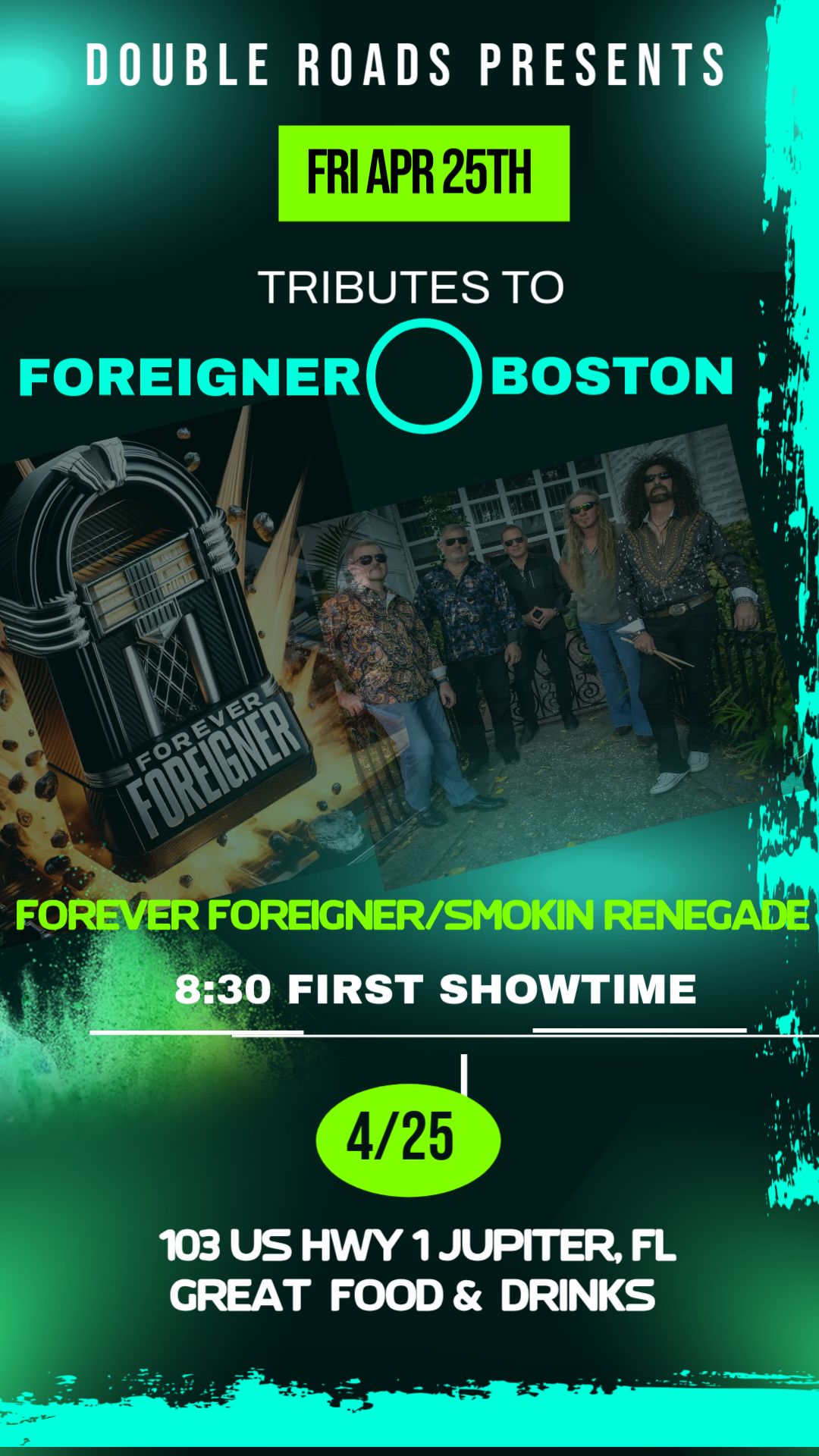 Smokin and Forever Foreigner tributes to Boston and Foreigner at Double Roads Jupiter Fri Apr 25th