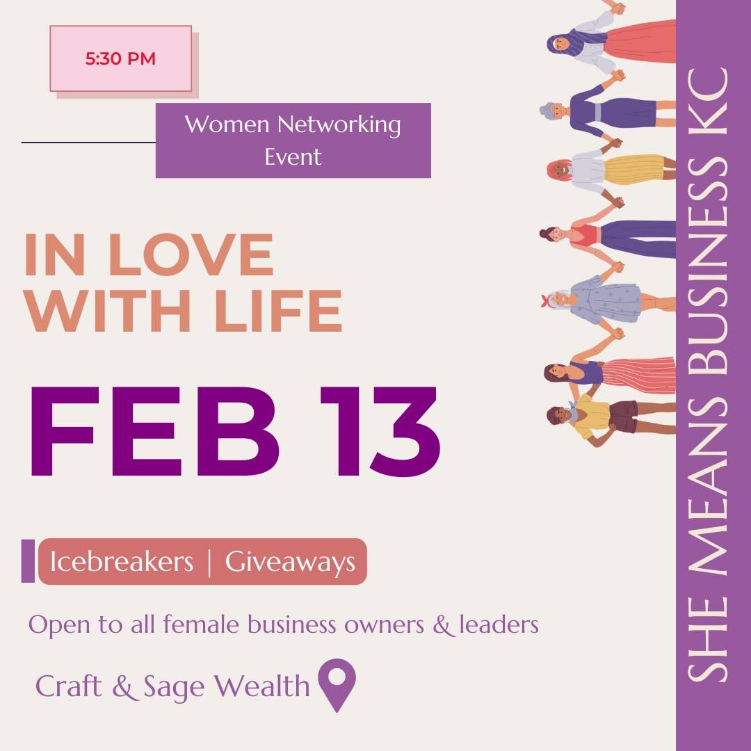 SMBKC - Women's Networking - IN LOVE WITH LIFE!