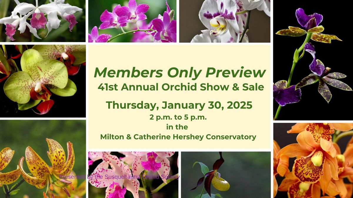 MEMBERS ONLY PREVIEW - Orchid Show & Sale 