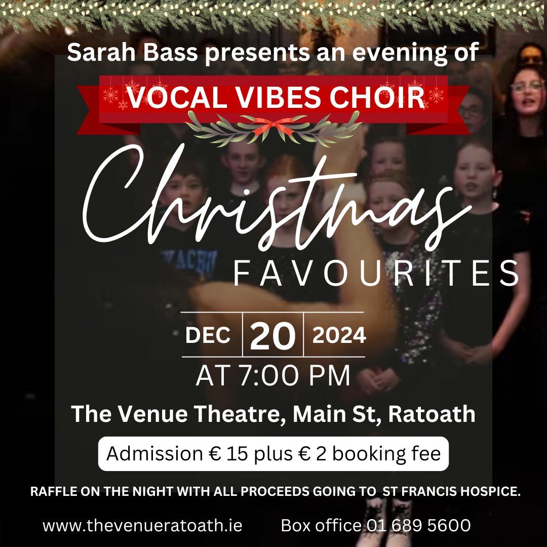 Sarah Bass presents -Vocal Vibes Choir with Christmas Favourites