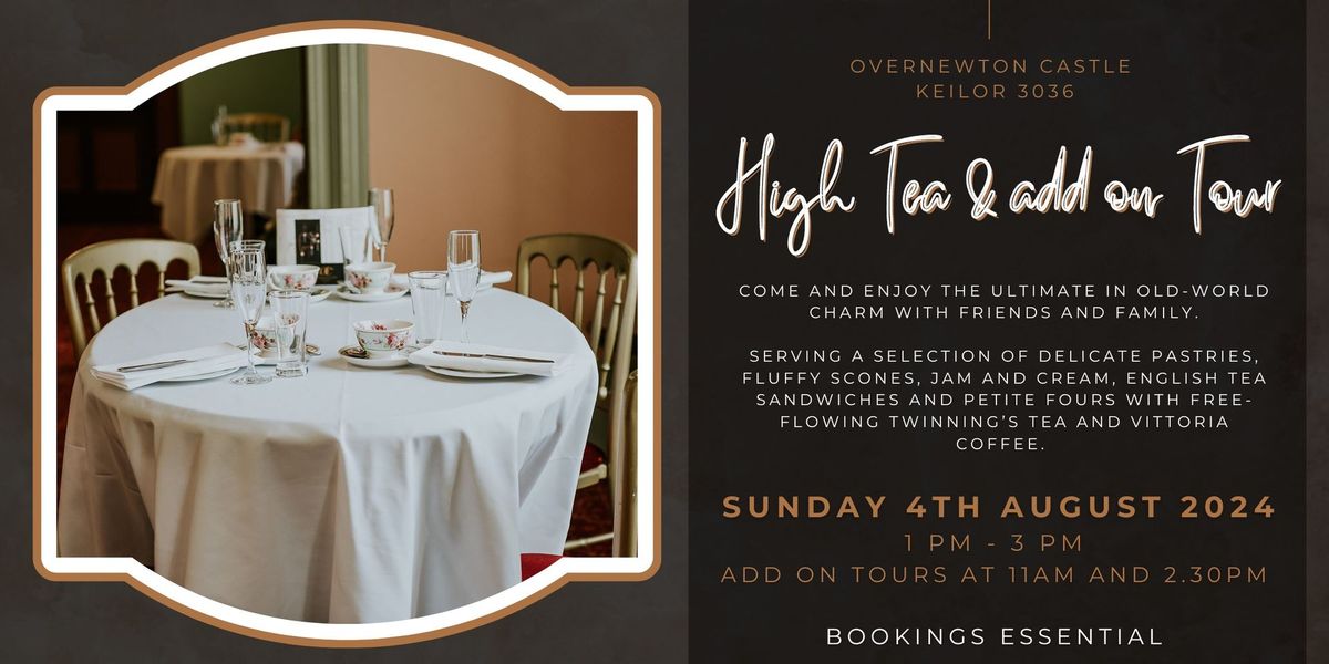 High Tea at Overnewton Castle