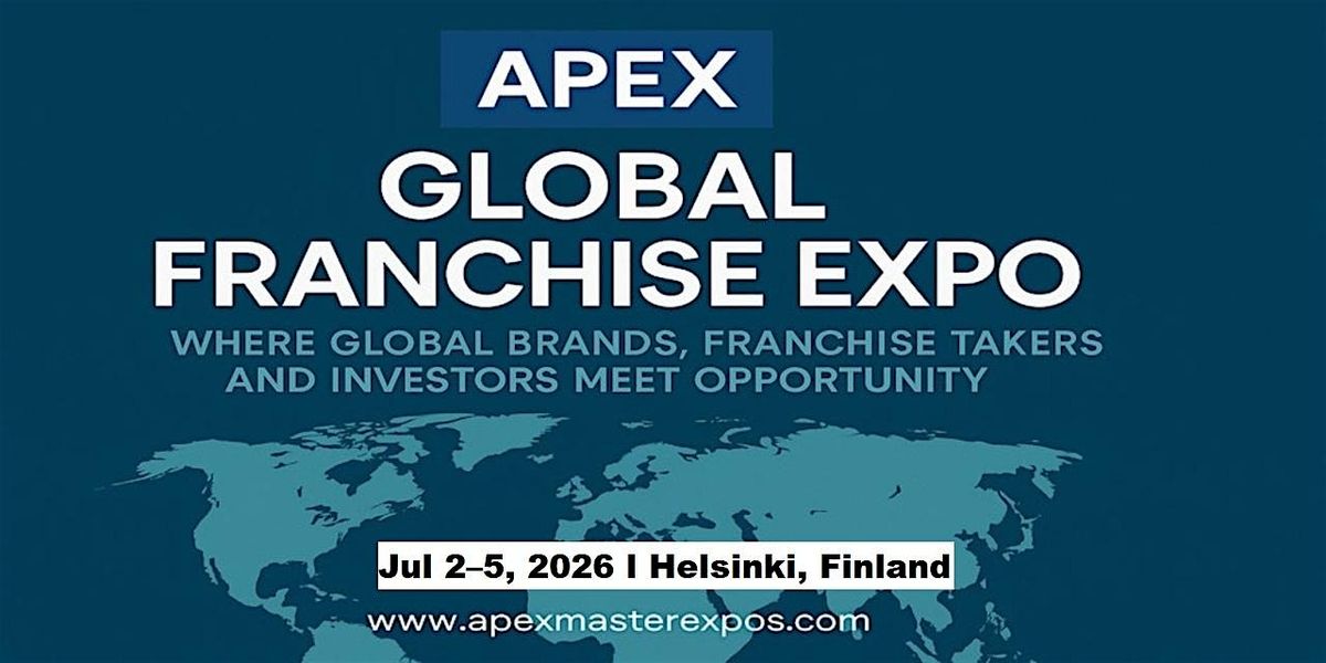 The Apex Global Franchise Expo in Helsinki, Finland