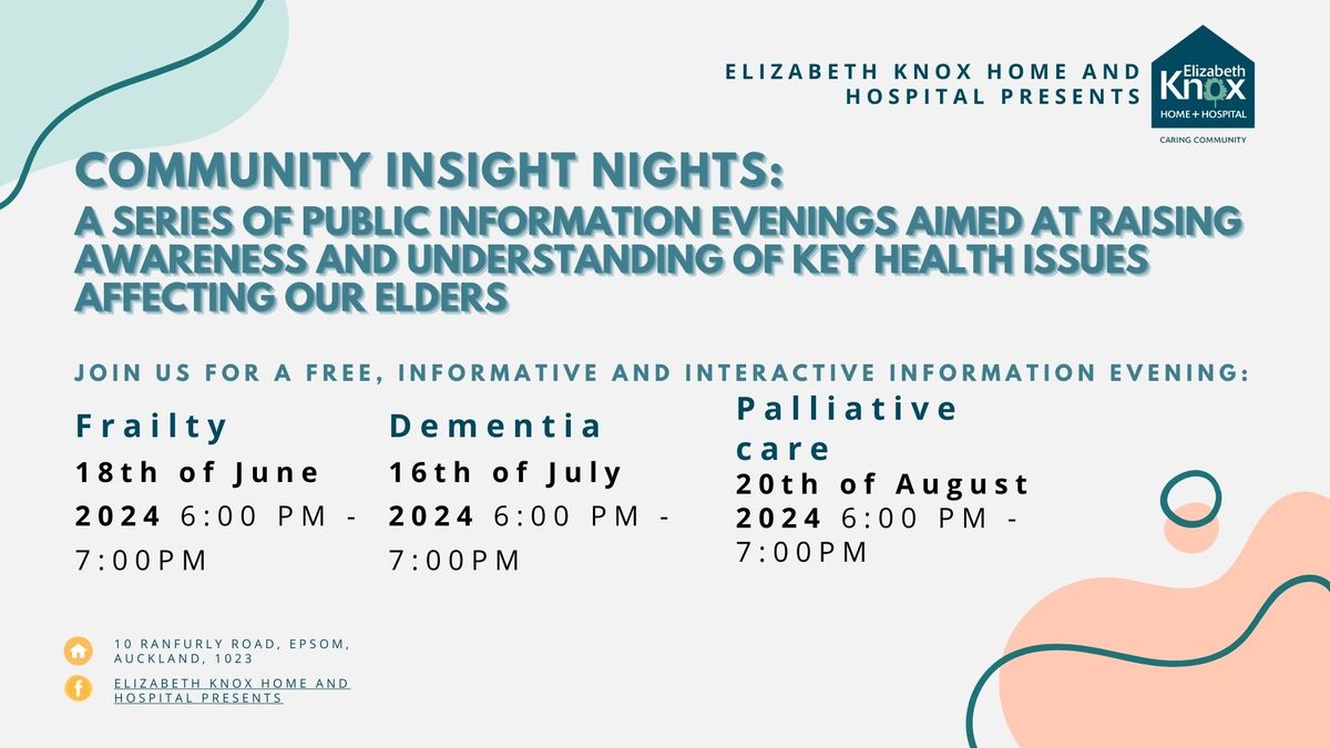 Public Information Evenings at Elizabeth Knox Home and Hospital