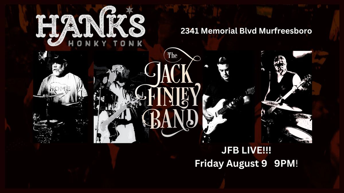 Jack Finley Band LIVE at Hank's Honky Tonk!