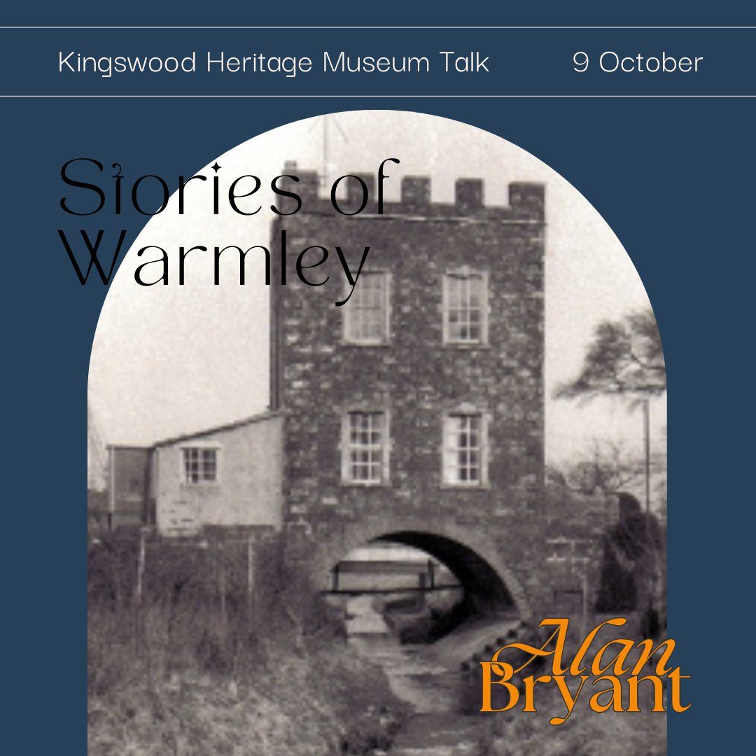 Stories of Warmley - Talk by author Alan Bryant