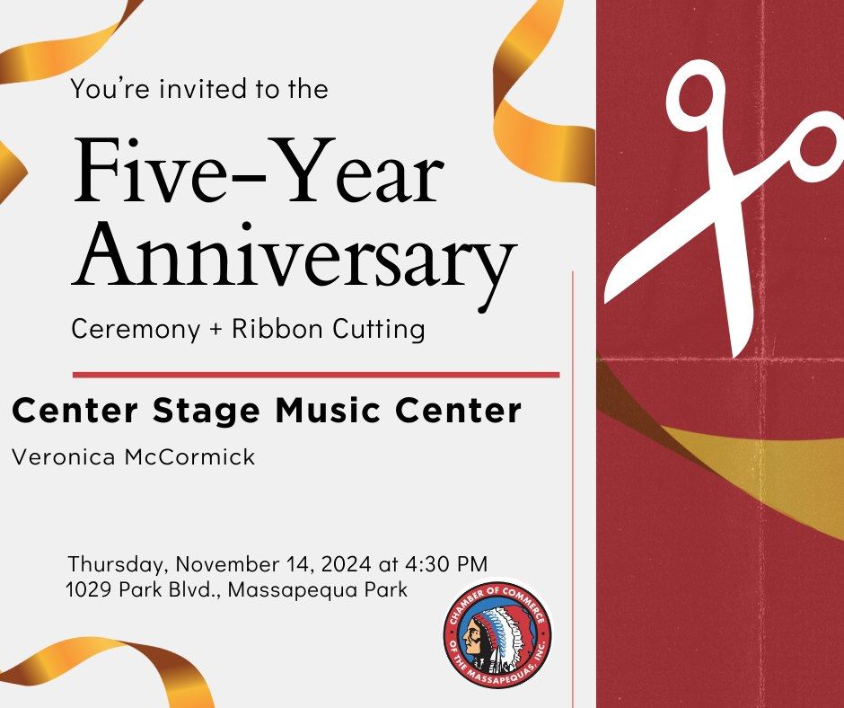 Center Stage Music Center - 5 Year Anniversary Ceremony & Ribbon Cutting