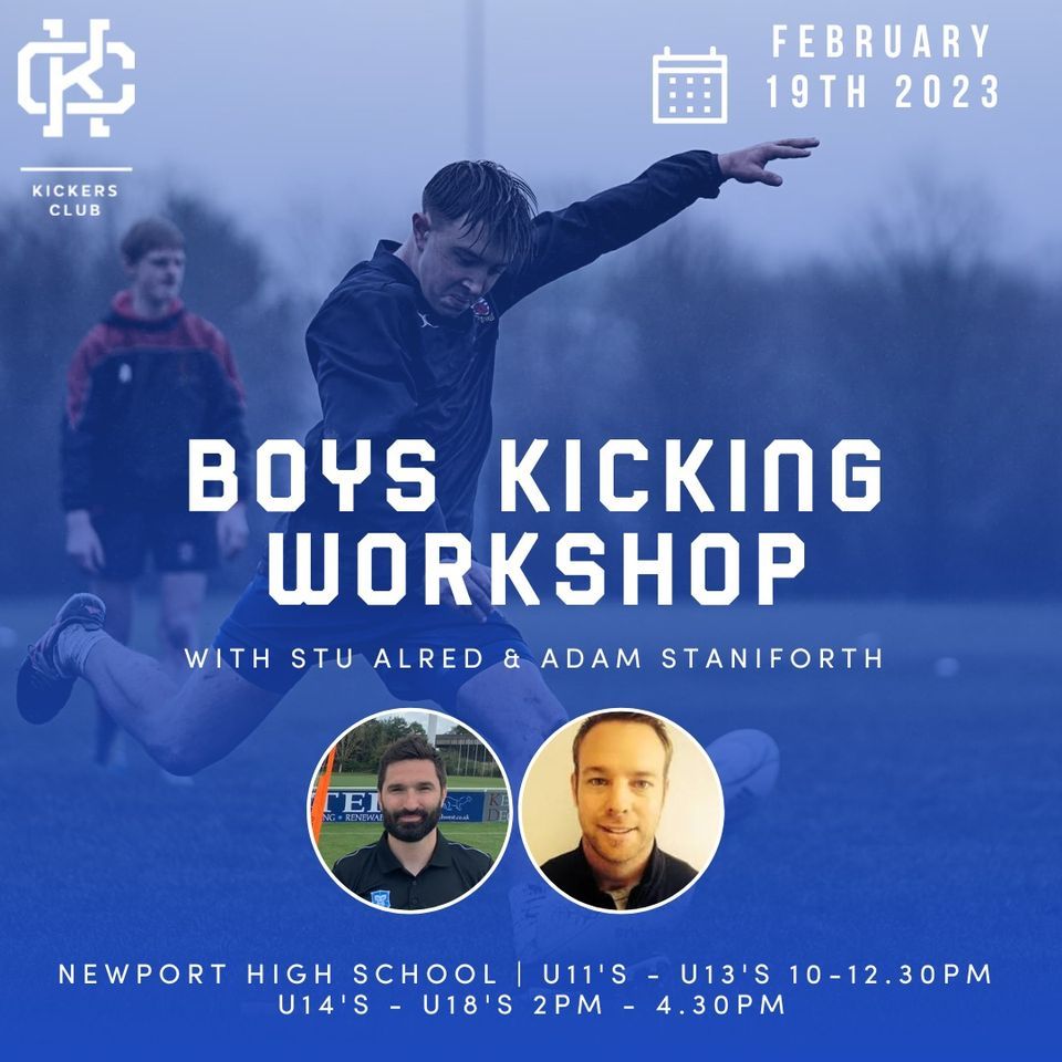 Welsh Boys Kicking Workshop | Hosted by Newport High School 19th February 2023