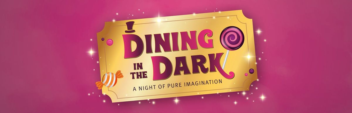 Dining in the Dark