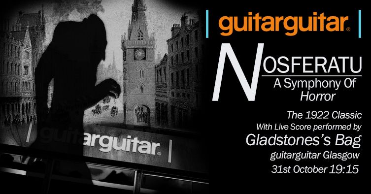 Nosferatu - a Symphony of Horror at guitarguitar Glasgow!