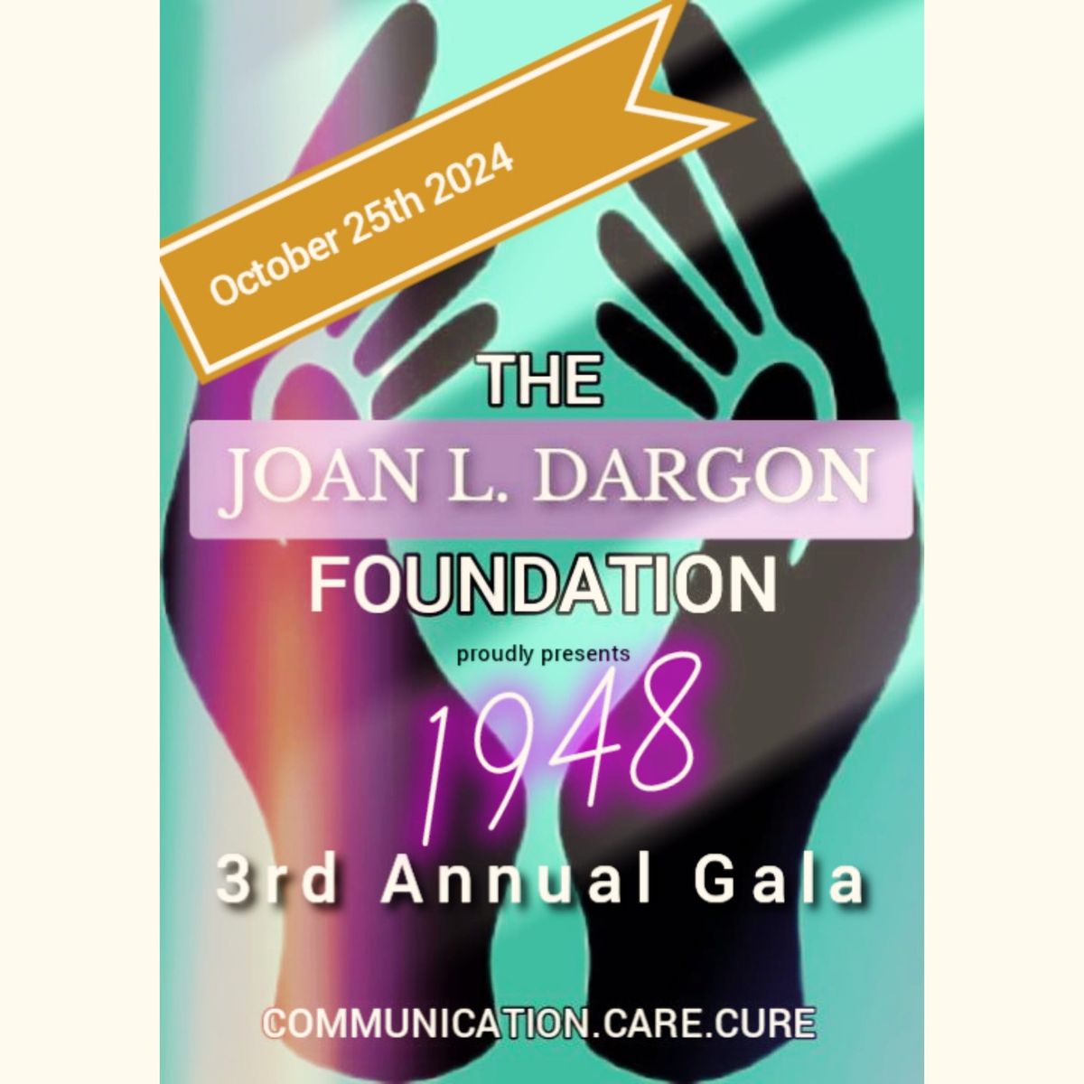 The Joan L.Dargon Foundation 3rd Annual Black Tie Gala 