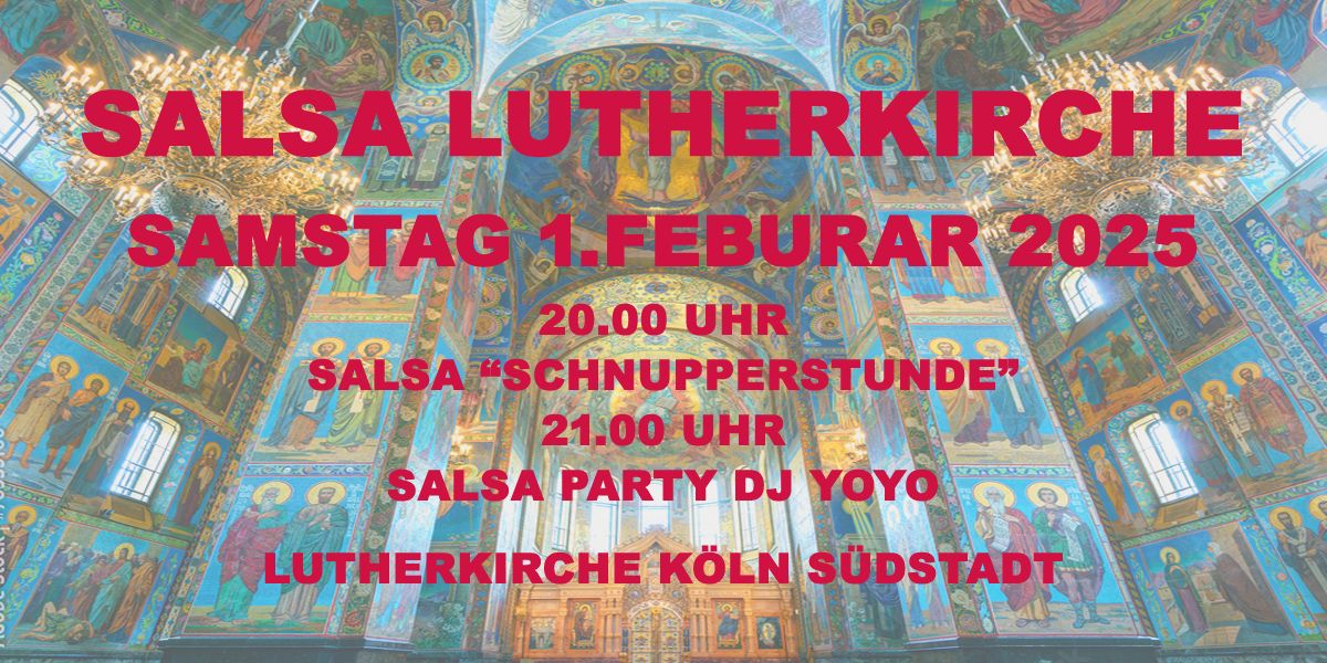 Salsa Lutherkirche - Samstag 1.2.2025 ! :-)