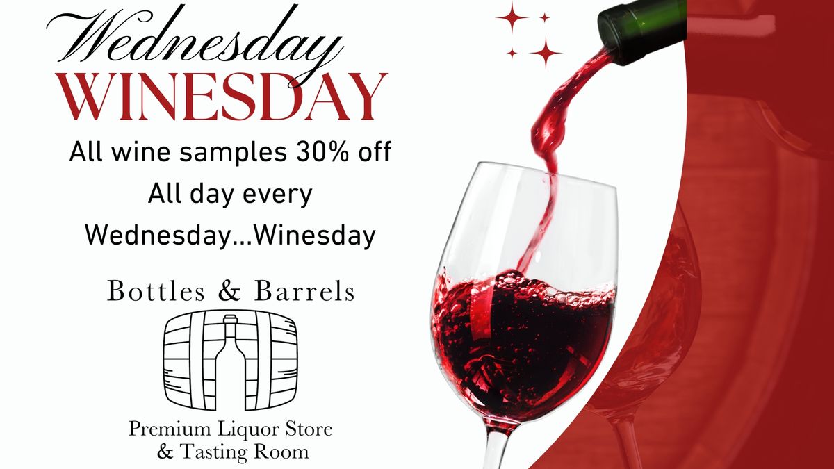 Winesday - 30% off all wine pours!