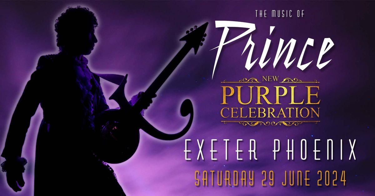The Music Of Prince - New Purple Celebration: Exeter