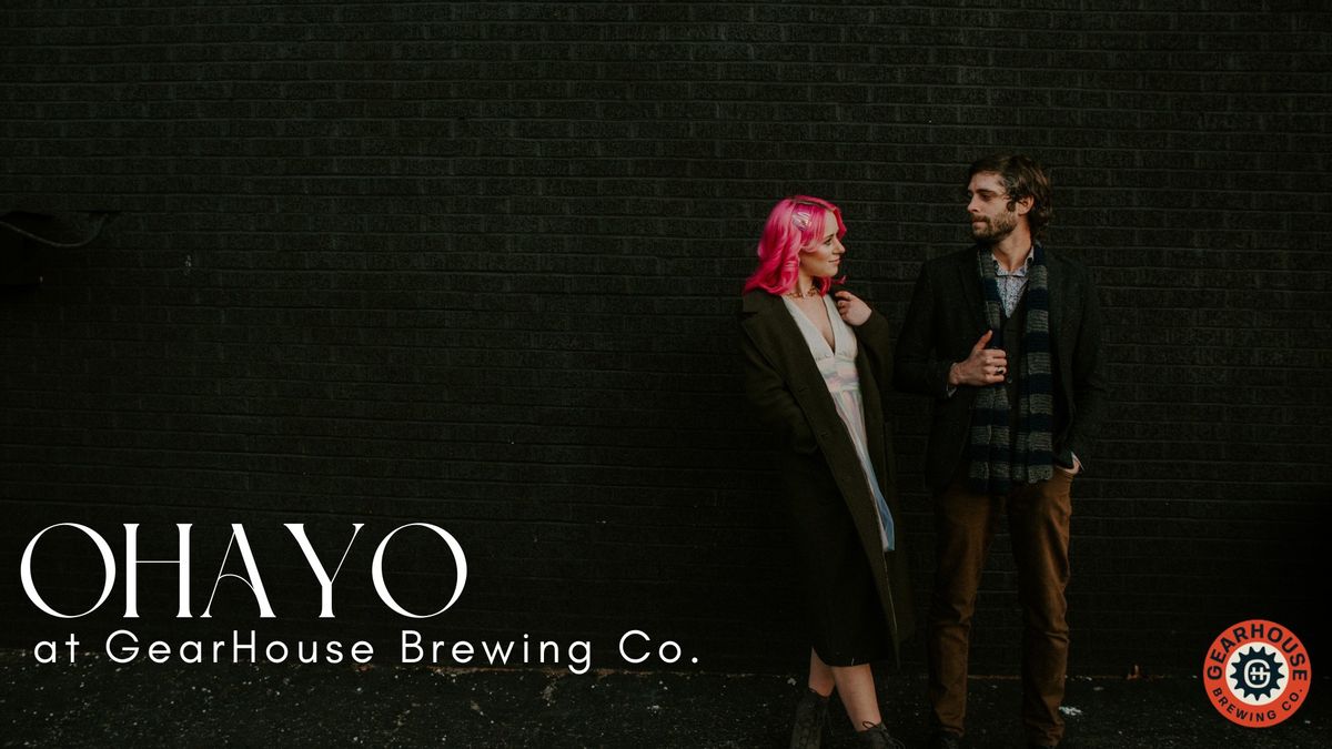 Ohayo @ GearHouse Brewing Co.! 