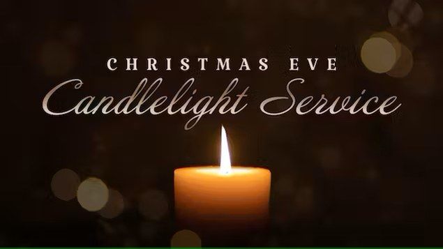 Christmas Eve Candlelight Worship