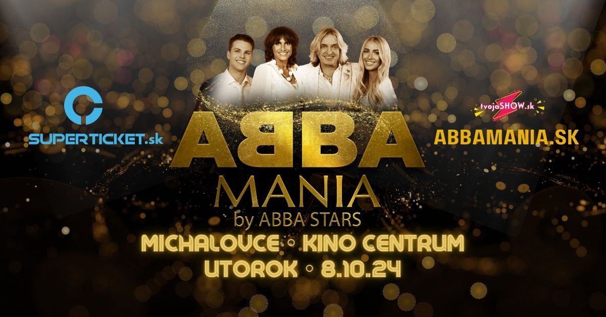 ABBA MANIA BY ABBA STARS - MICHALOVCE