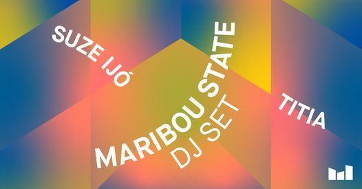 Maribou State (DJ Set) -  De Marktkantine