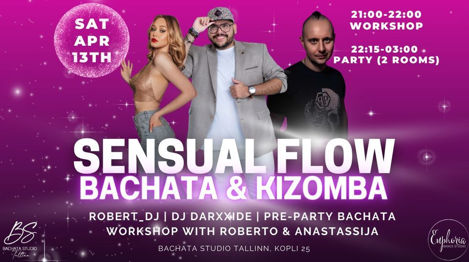 Sensual Flow - Bachata &  Kizomba party, April 13