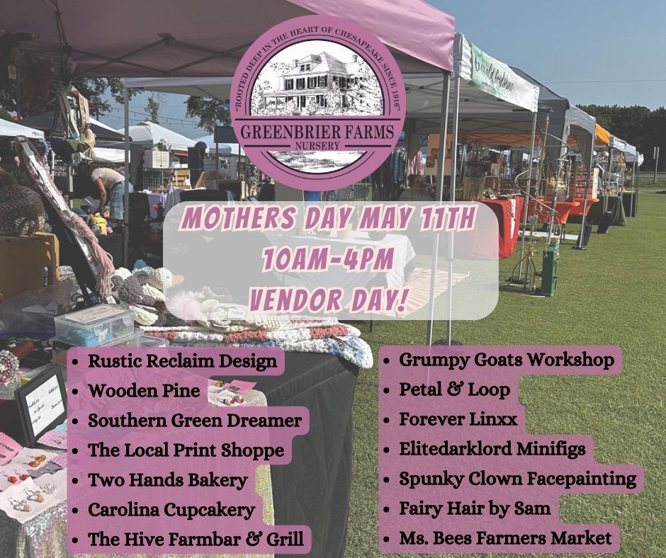 Mothers Day Vendor Day at Historic Greenbrier Farms