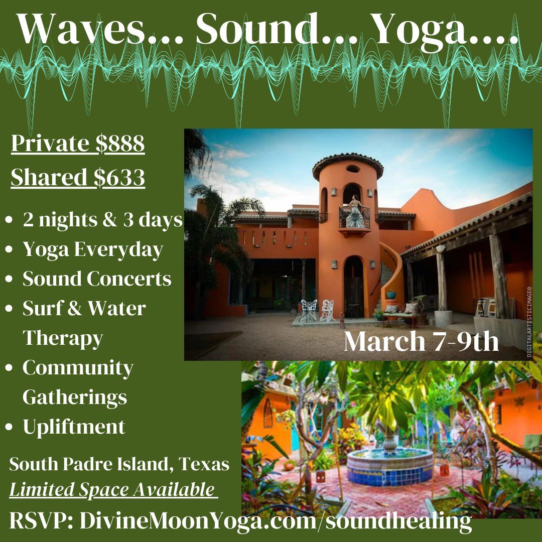 Waves... Sound... Yoga... South Padre Island Style 