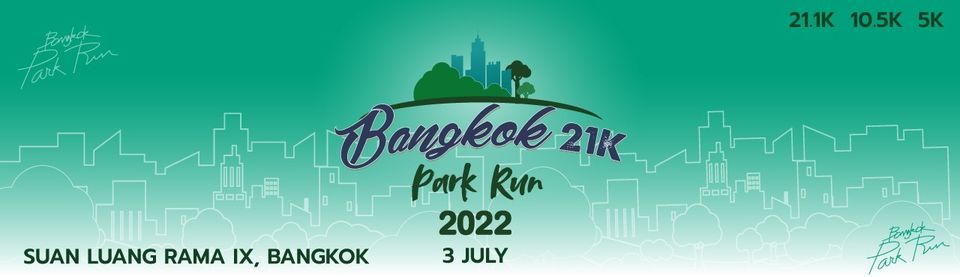 Bangkok 21K Park Run 2022
