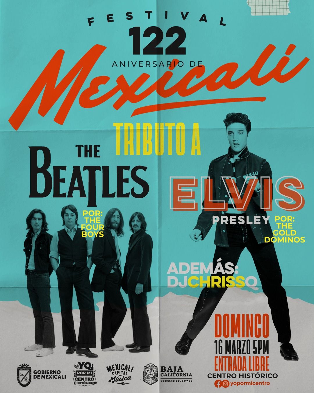 122 Aniversario de Mexicali: Tributo a The Beatles & Elvis Presley