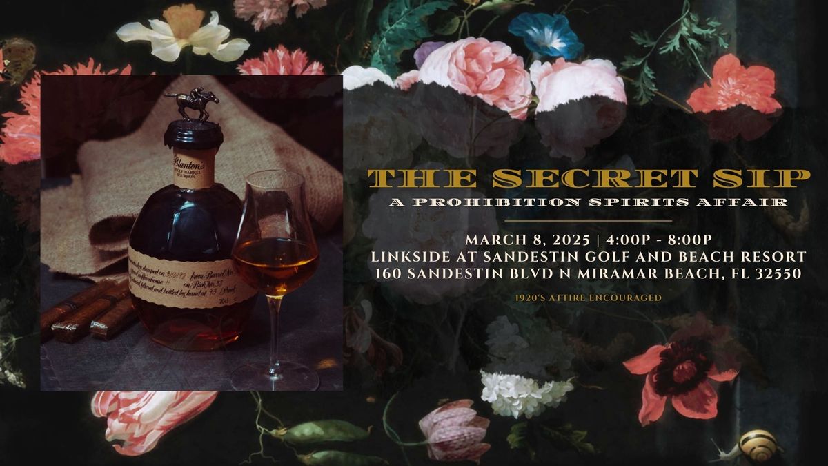 The Secret Sip - A Prohibition Spirits Affair 