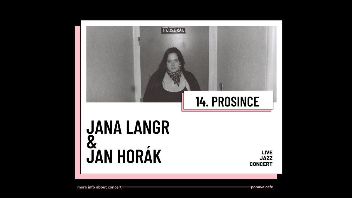 Jana Langr & Jan Hor\u00e1k \/\/ PONAVA