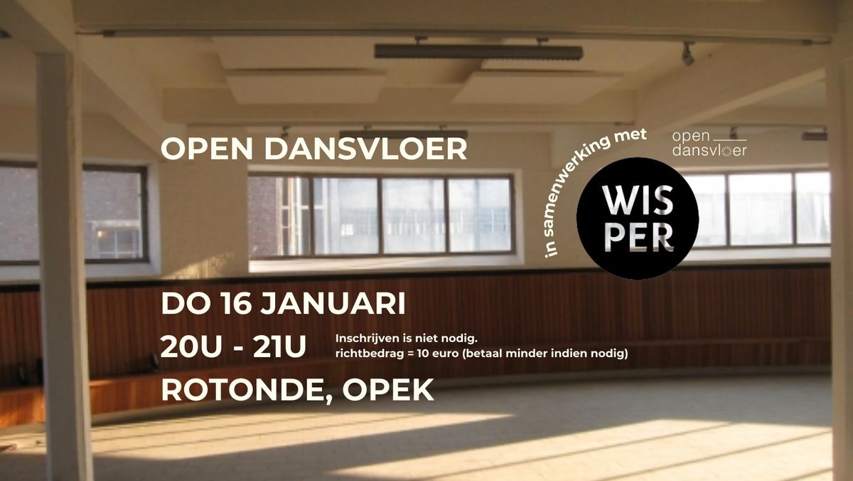 Open Dansvloer @OPEK (Rotonde)