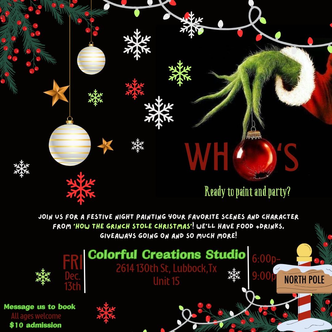 Grinchmas Paint Party\ud83c\udfa8\u2744\ufe0f\ud83c\udf84