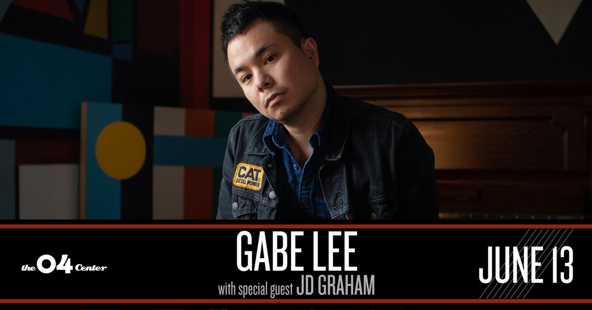 Gabe Lee with special guest JD Graham