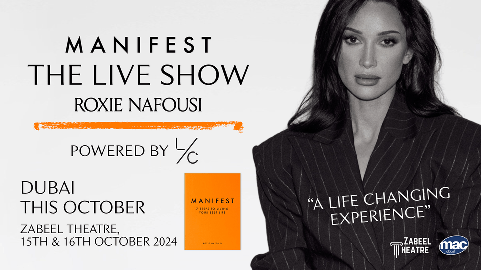 MANIFEST: Live with Roxie Nafousi at Zabeel Theatre, Dubai