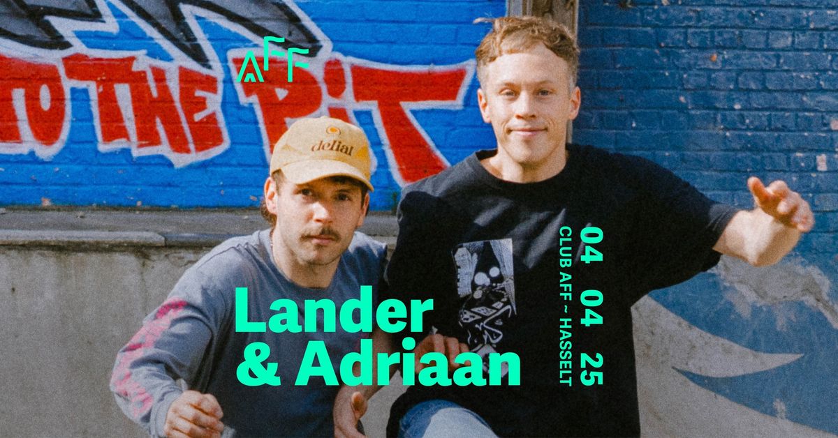 Lander & Adriaan  ~ 04.04.25 ~ Club AFF 