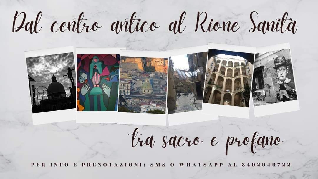 Dal centro antico al Rione Sanit\u00e0, tra sacro e profano