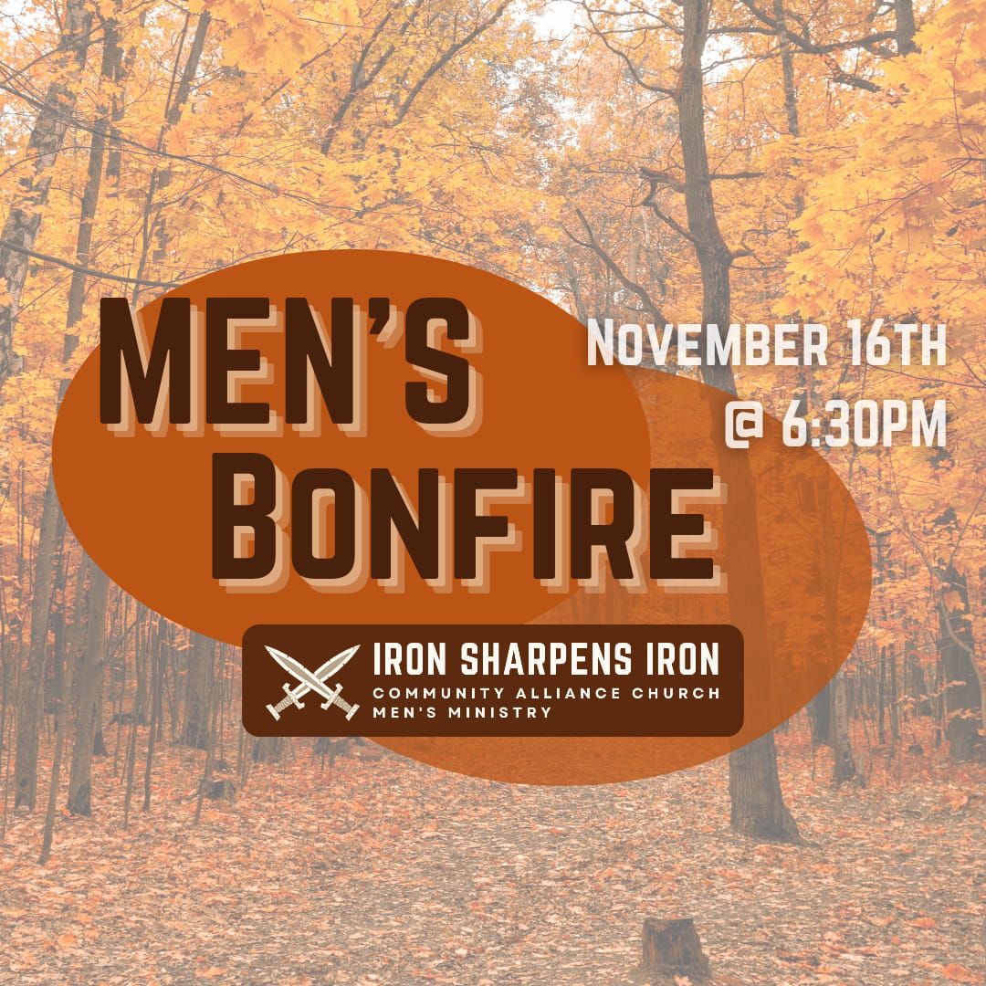 Iron Sharpens Iron : Men's Bonfire