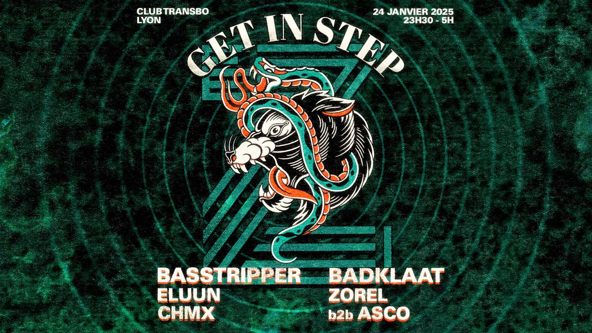 EZ! x GET IN STEP - BASSTRIPPER \u2b62 BADKLAAT \u2b62 ELUUN \u2b62 ZOREL b2b ASCO \u2b62 CHMX