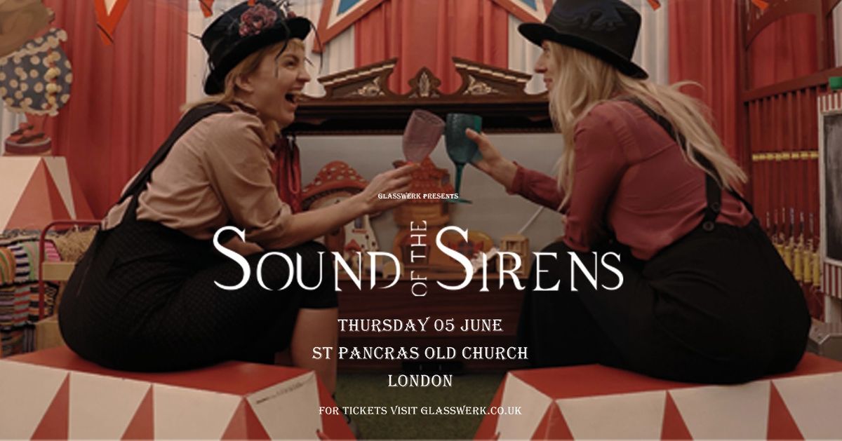 Sound Of The Sirens - London