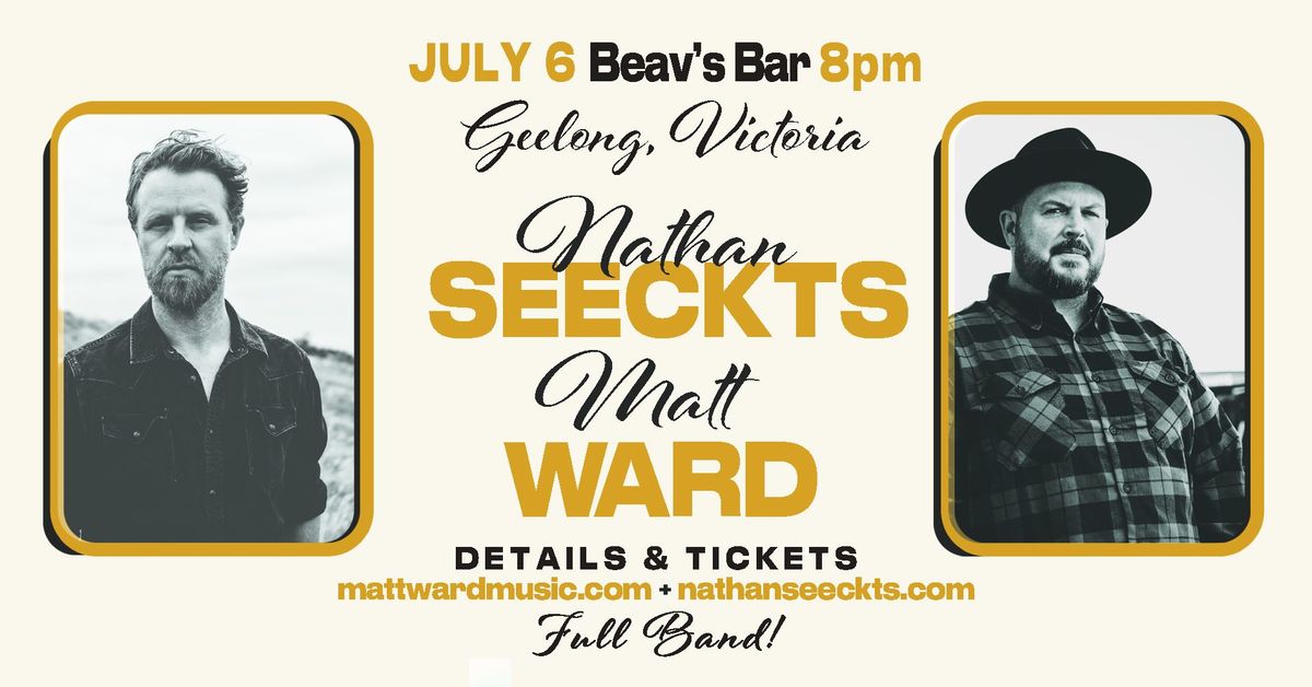 Nathan Seeckts + Matt Ward \u00b7 Beav's Bar \u00b7 Geelong