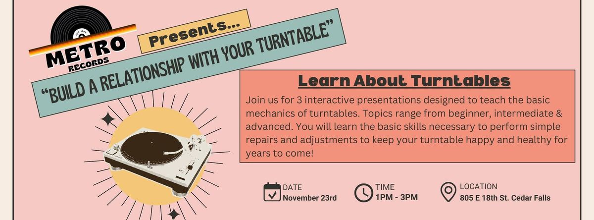 Learn About Turntables! Teaching Basic Mechanics & Simple Skills for Turntable Owners.