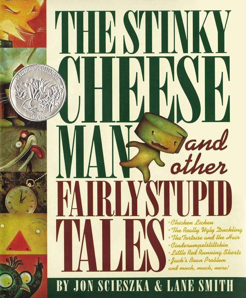 The Stinky Cheese Man And Other Fairly Stupid Tales