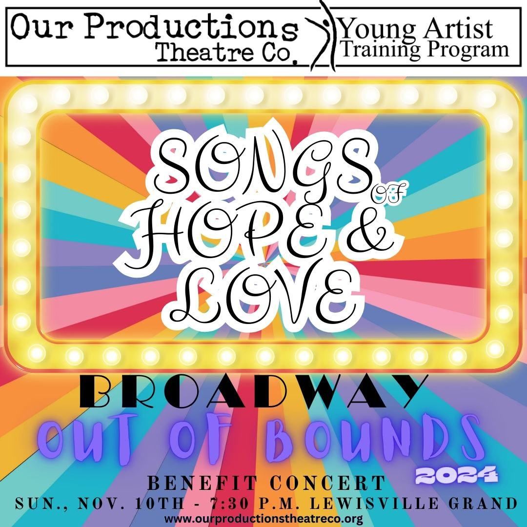 Broadway Out of Bounds - Songs of Hope & Love Benefit Concert