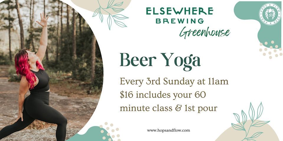 Hops & Flow Beer Yoga at Elsewhere Brewing Greenhouse