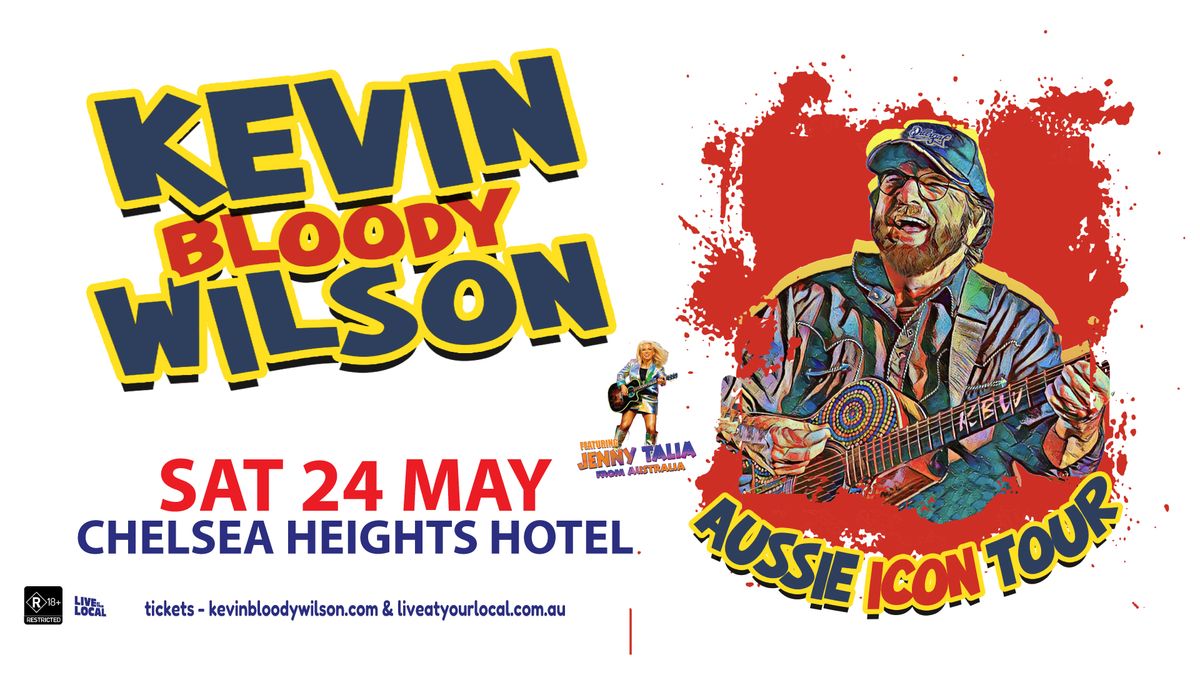 Kevin Bloody Wilson 'Aussie Icon Tour' | Chelsea Heights VIC