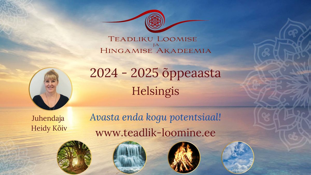 Teadliku Loomise ja Hingamise Akadeemia UUS \u00f5ppeaasta Helsingis!