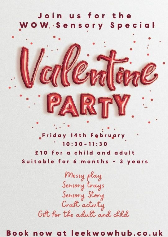 WOW Sensory Special Valentine Party \u2764\ufe0f